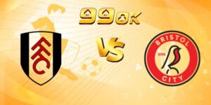 nhan dinh fulham vs bristol city 8